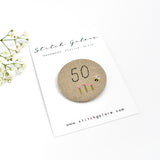 50th Birthday badge, embroidered birthday badge, personalised birthday badges handmade by Stitch Galore