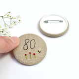 Personalised birthday badge, 80th Birthday badge, embroidered badge handmade by Stitch Galore
