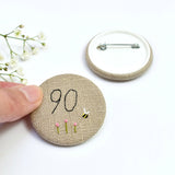 Personalised birthday badge, 90th Birthday badge, embroidered badge handmade by Stitch Galore