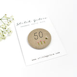 50th Birthday badge, embroidered birthday badge, personalised birthday badges handmade by Stitch Galore 