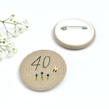 40th Birthday badge, embroidered birthday badge, personalised birthday badges handmade by Stitch Galore 