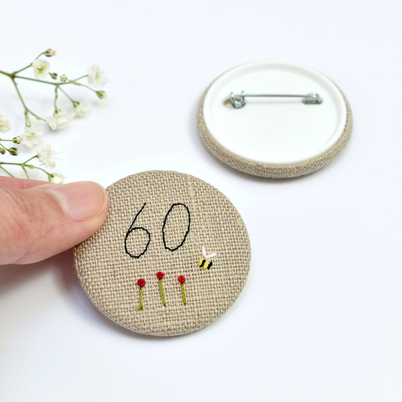 Personalised birthday badge, 60th Birthday badge, embroidered badge handmade by Stitch Galore 
